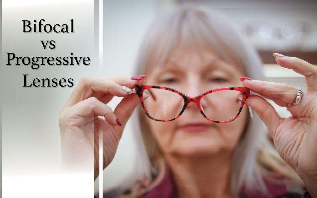 Bifocal vs Progressive Lenses